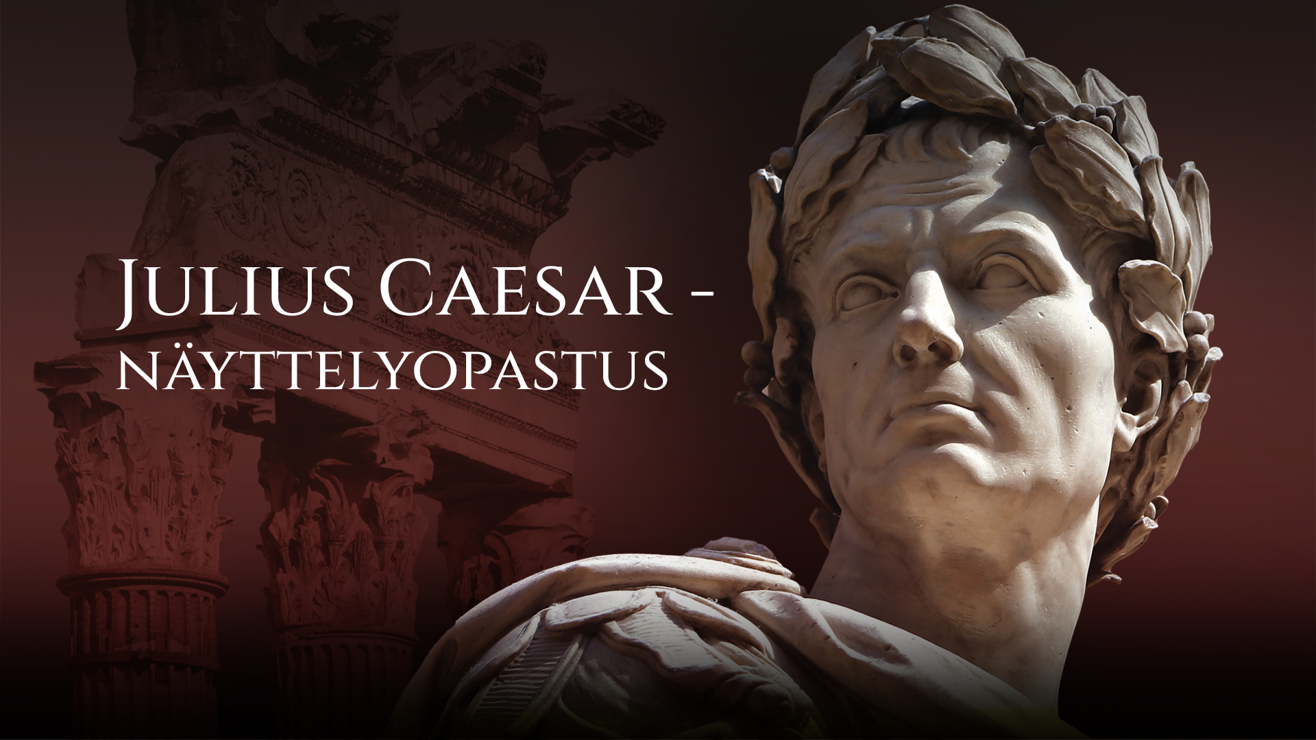 Kuvissa Julius Caesarin patsas ja teksti Julius Caesar -näyttelyopastus