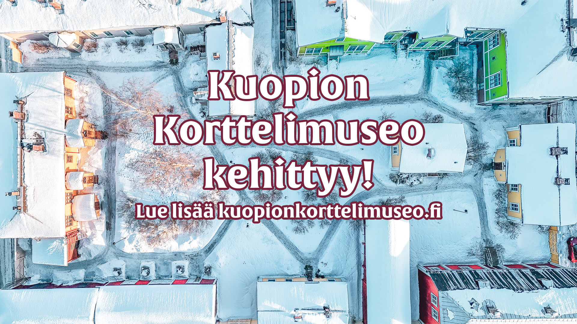 Kuopion korttelimuseo kehittyy