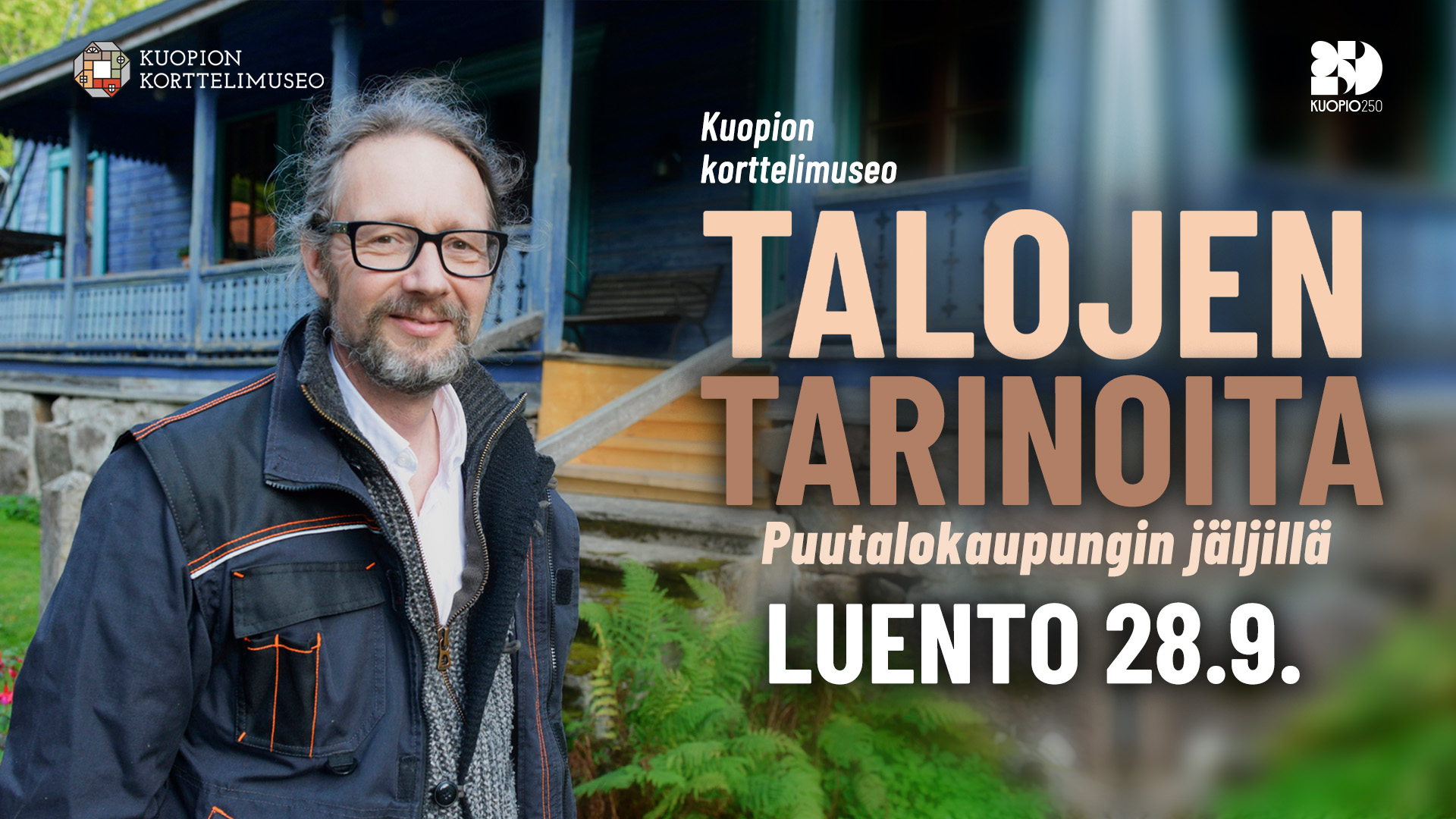 Luento 28.9. liittyen Talojen tarinoita -näyttelyyn.